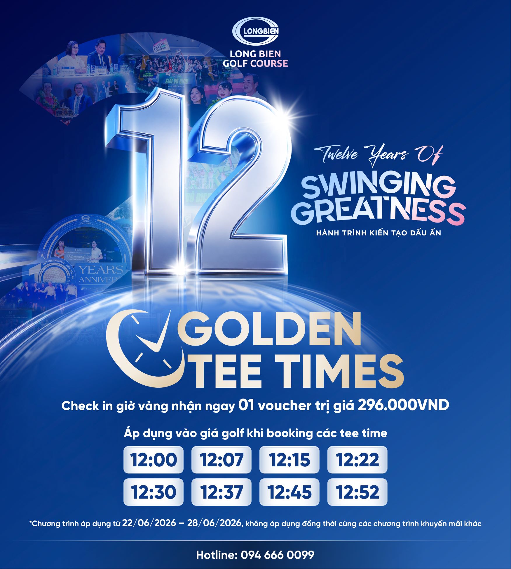 SÂN GOLF LONG BIÊN THÀNH CÔNG RỰC RỠ VỚI CHUỖI SỰ KIỆN KỶ NIỆM 12 NĂM "TWELVE YEARS OF SWINGING GREATNESS"